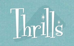 Thrills