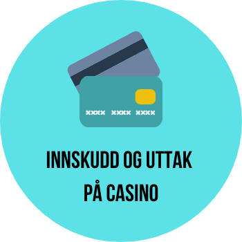 innskudd uttak casino