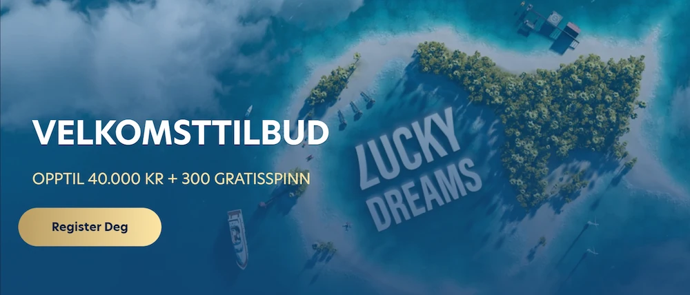 Lucky dreams velkomstillbud